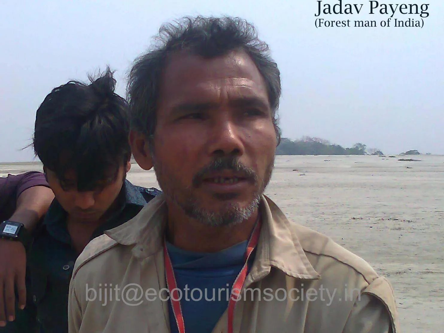 Jadav Payeng on a sandbank of the Brahmaputra in Assam